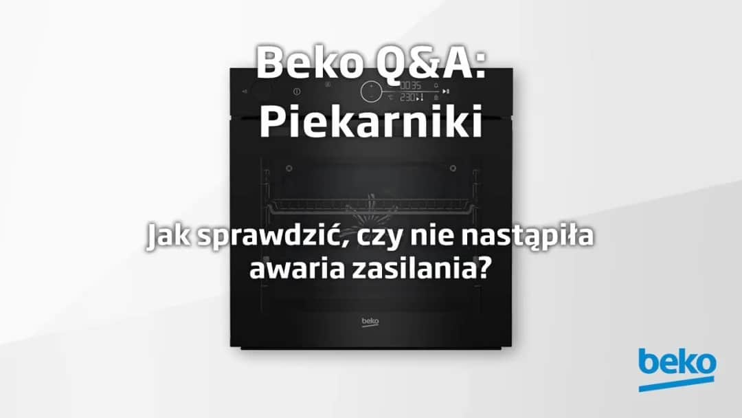Gdzie jest bezpiecznik w piekarniku Beko? Znajdź go łatwo i bezpiecznie