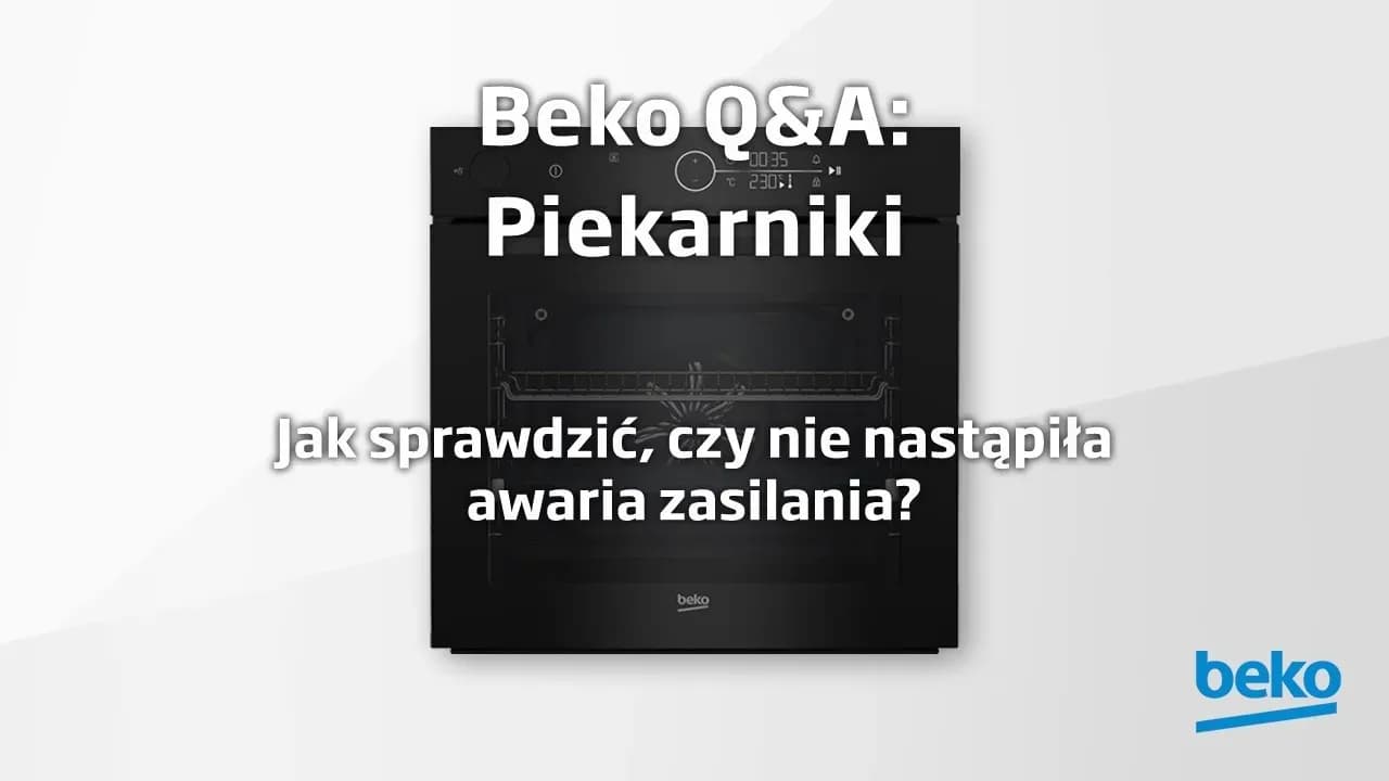 Gdzie jest bezpiecznik w piekarniku Beko? Znajdź go łatwo i bezpiecznie