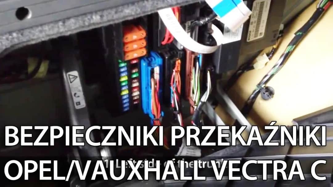 Gdzie są bezpieczniki w Opel Vectra C? Odkryj ich lokalizacje i funkcje