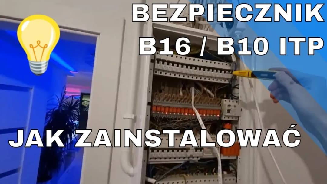 Jak podłączyć bezpiecznik B16 - uniknij błędów i zrób to dobrze